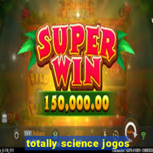 totally science jogos